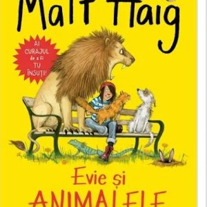 Carte citită la 5 și 7 ani - Matt Haig - Evie și animalele